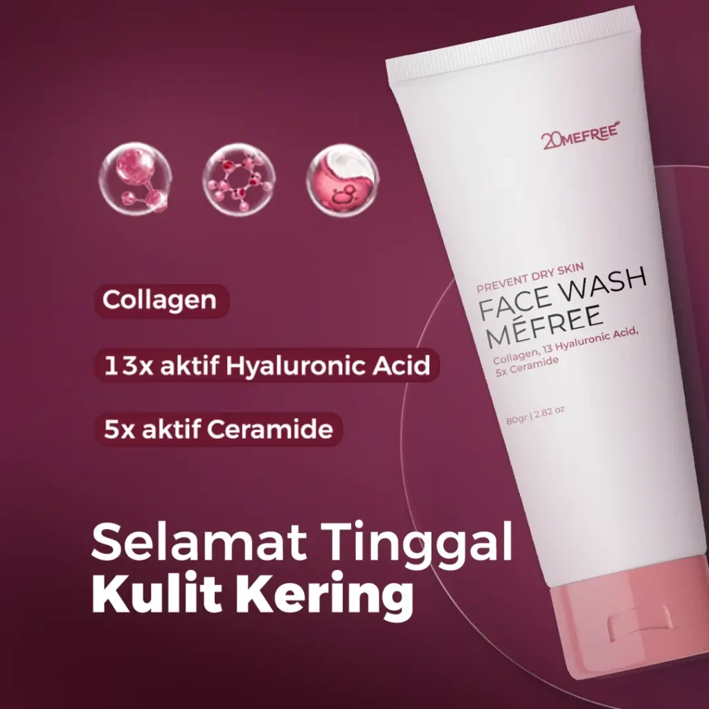 ucapkan-selamat-tinggal-untuk-kelit-kering-ayo-pakai-facewash-20mefree-sekarang