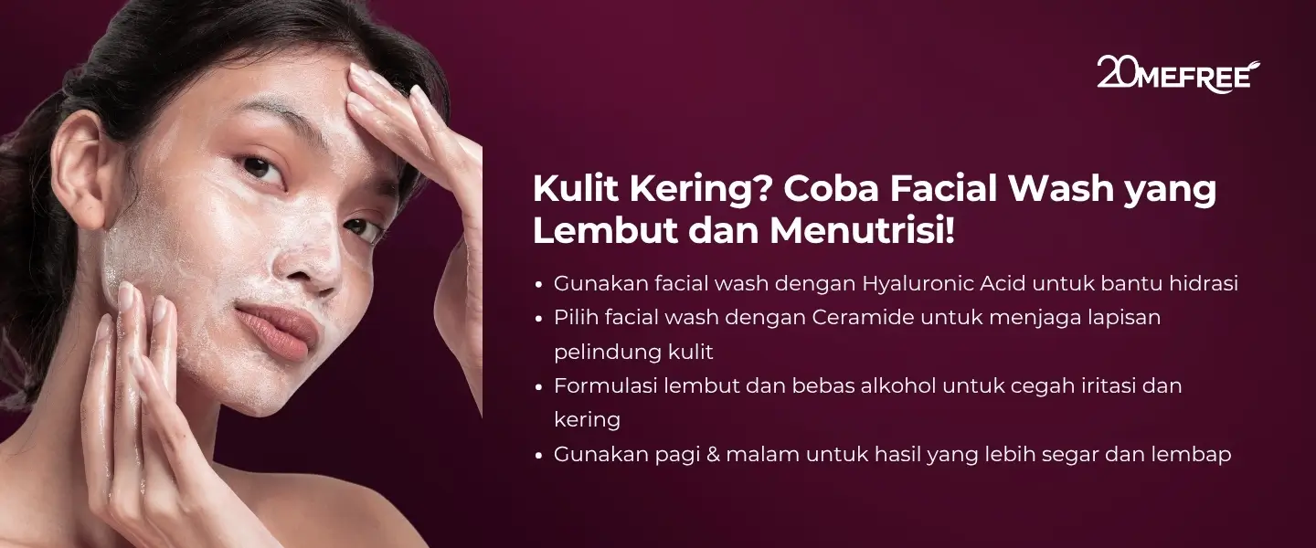 kulit-kering-coba-facial-wash-yang-lembut-dan-menutrisi