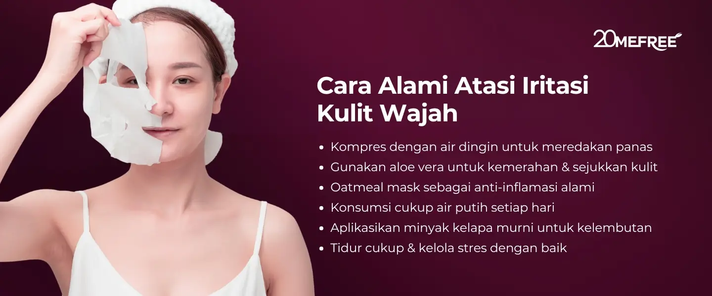 Cara Alami Atasi Iritasi Kulit Wajah