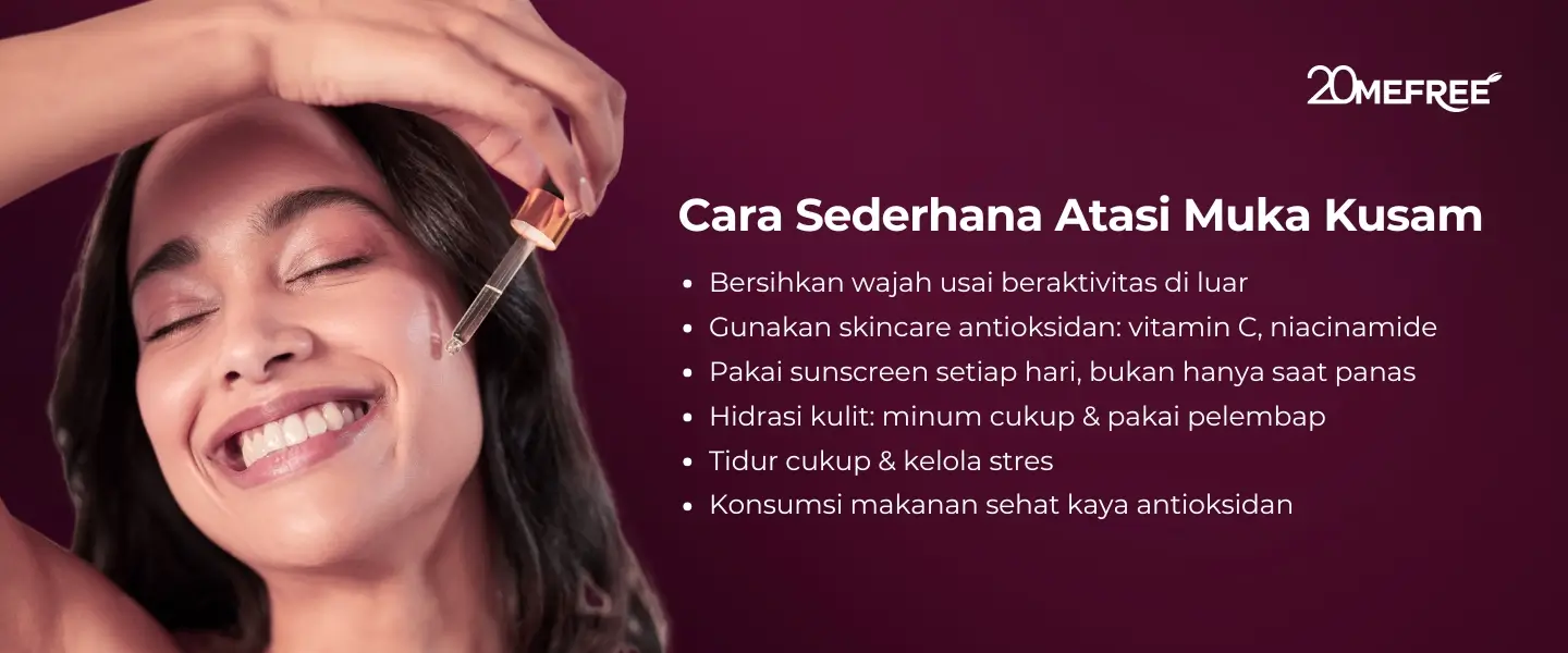 Cara Sederhana Atasi Muka Kusam