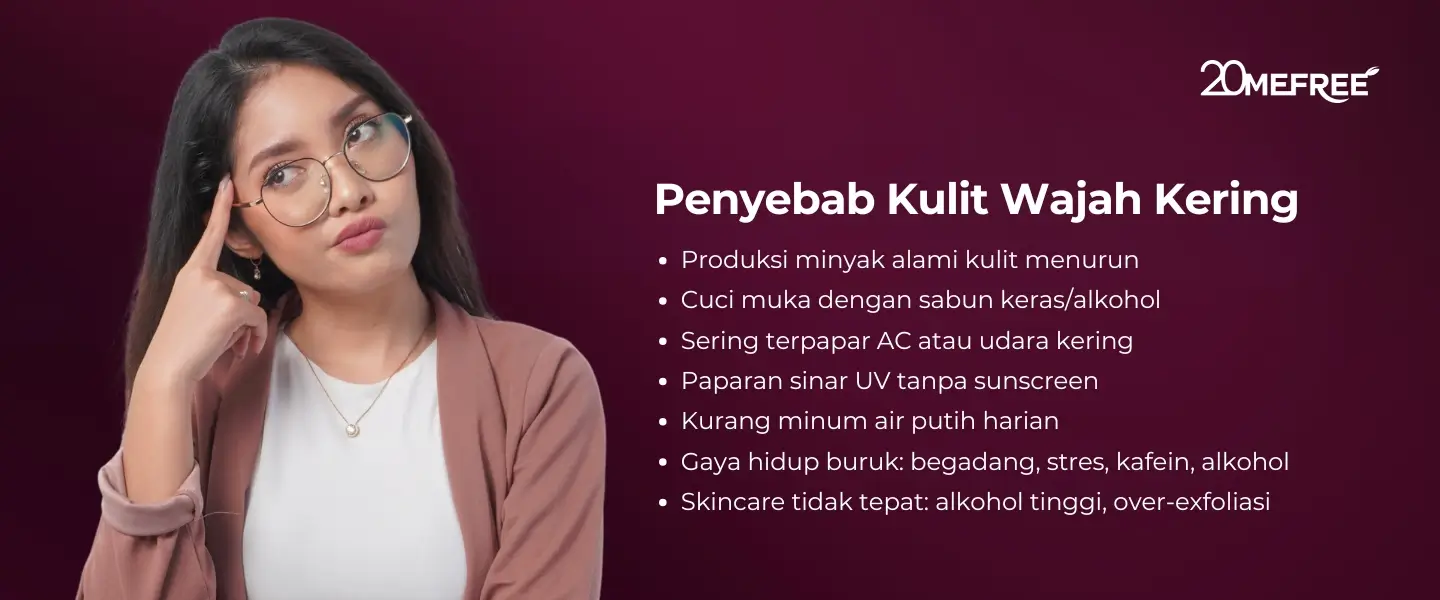 Penyebab Umum Kulit Wajah Kering