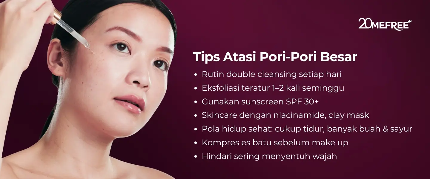 Tips Atasi Pori Pori Besar di Wajah
