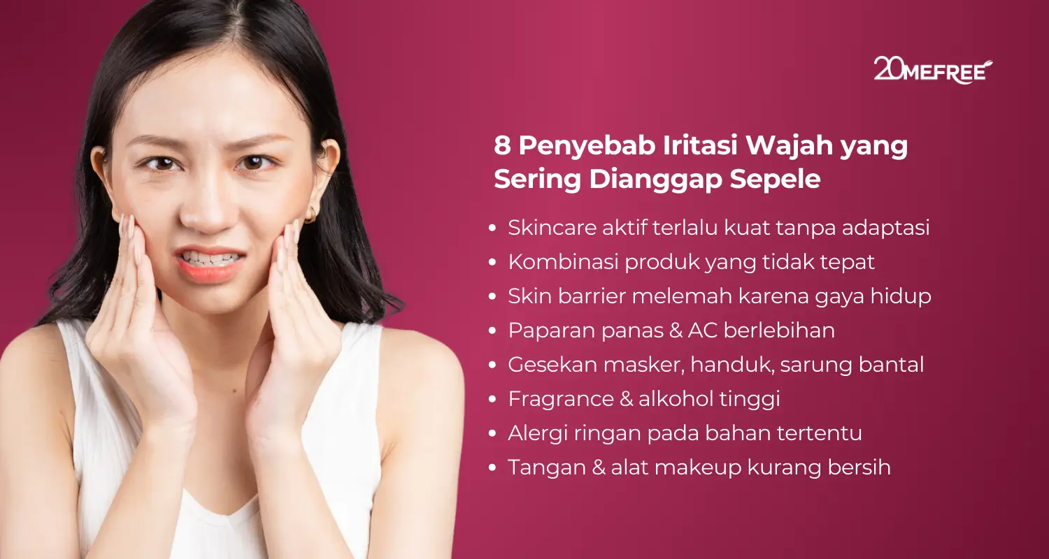 8 Penyebab iritasi wajah yang serung dianggap sepele