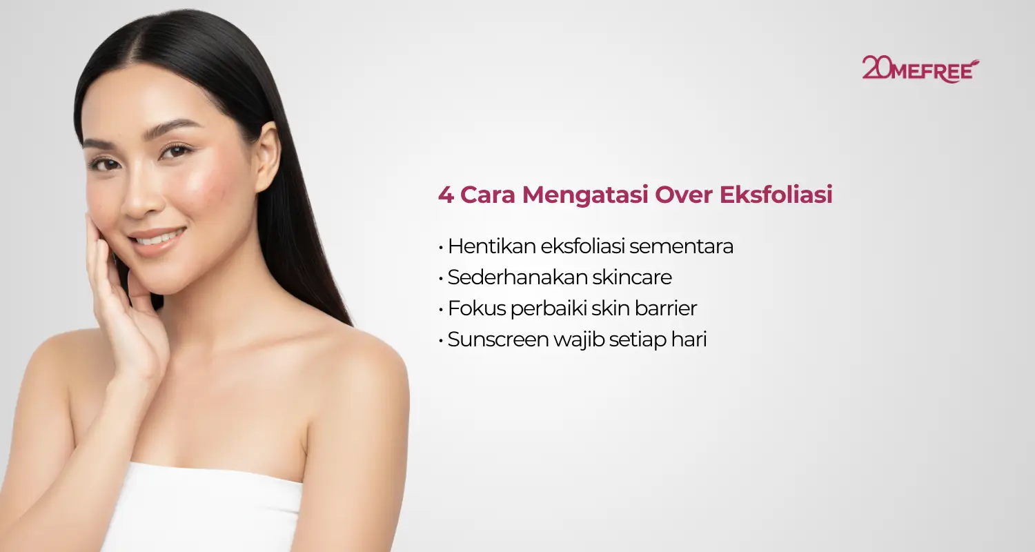 4 Cara mengatasi over eksfoliasi