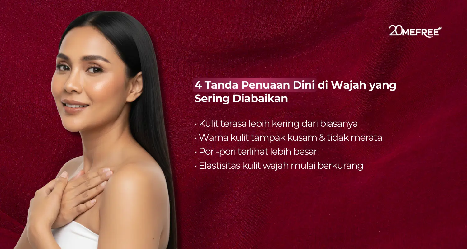 4 Tanda Penuaan Dini Diwajah yang Sering Diabaikan