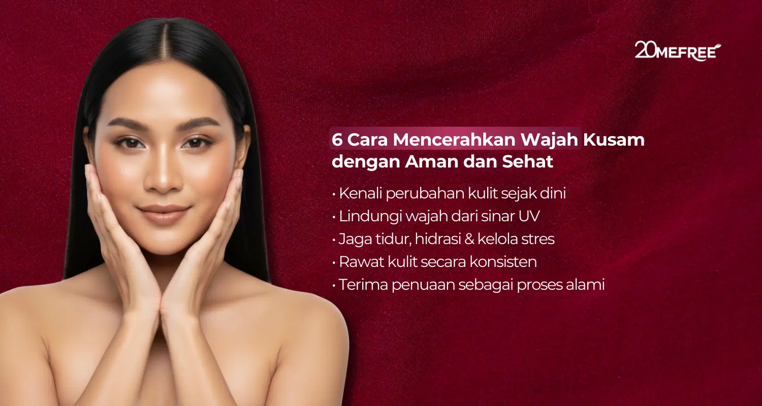 6 Cara mencerahkan wajah kusam dengan aman dan sehat