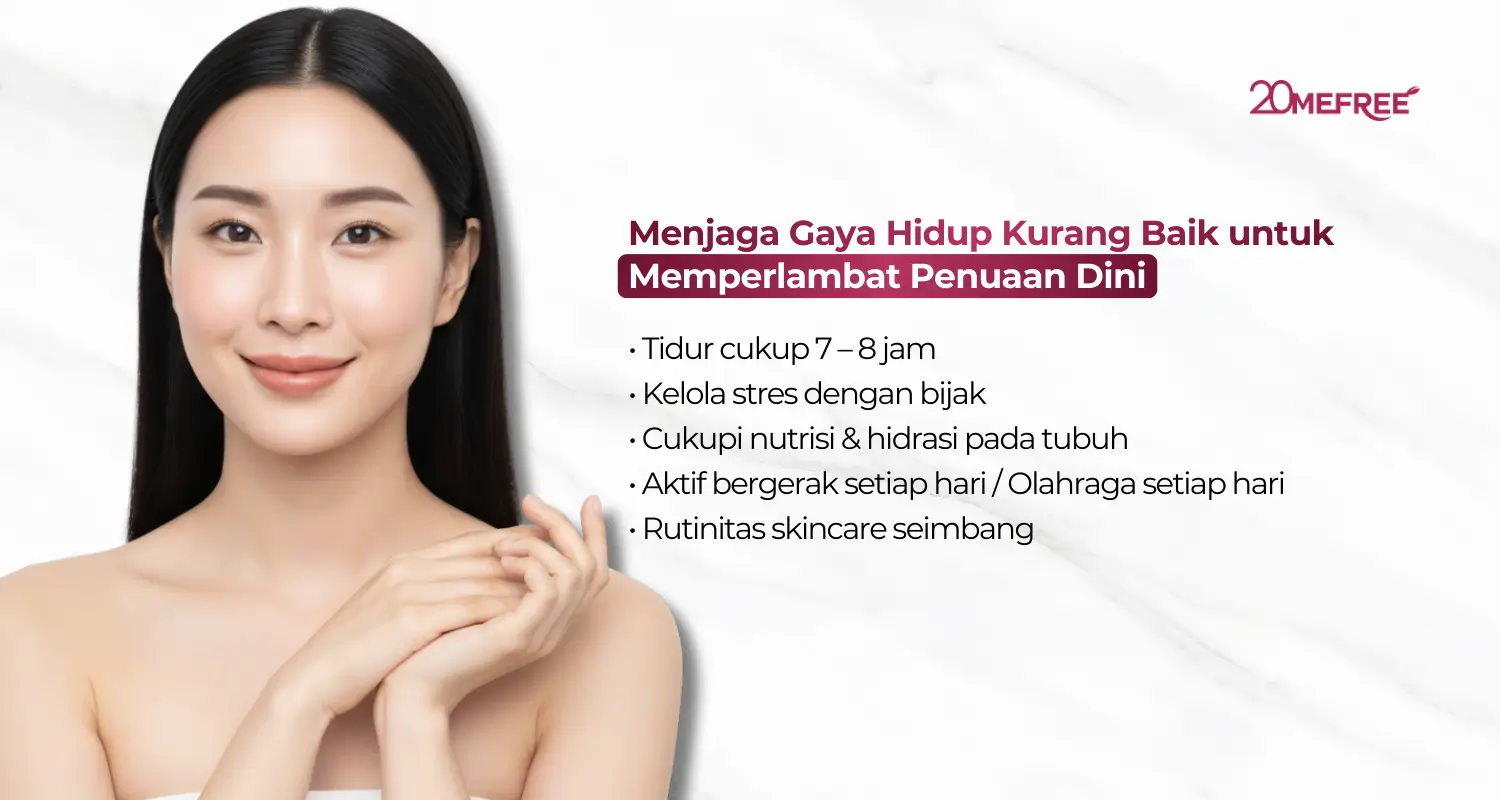 Menjaga gaya hidup kurang baik untuk memperlambat penuaan dini